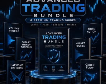 Advanced Trading Bundle – 6 PDF Guides: Price Action, Volume Profile, Order Flow & Smart Money