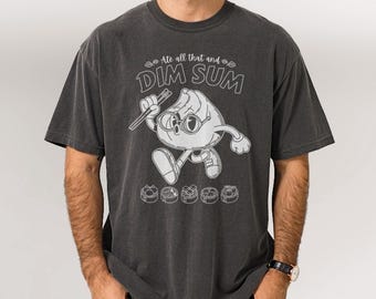 Retro Dim Sum Graphic Tee – Comfort Colors Foodie Shirt