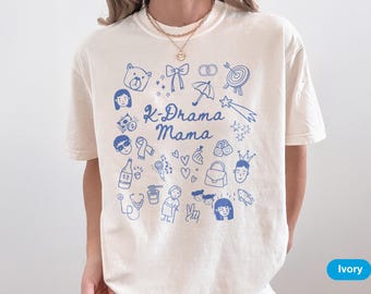 K-Drama Mama Shirt – Gift for Korean Drama Lovers – Comfort Colors Tee