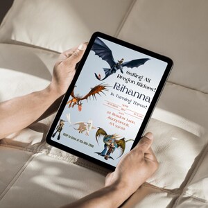 May include: A tablet displaying a digital invitation with a dragon theme. The invitation text reads "Calling All Dragon Riders! Rihanna Is Turning Three!" with dragon illustrations. The date and location are included.