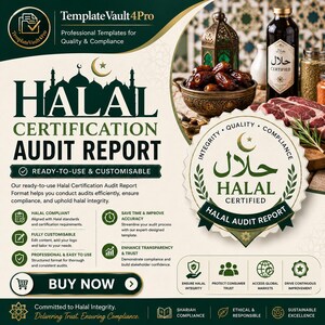 May include: A promotional image for a Halal Certification Audit Report. The design features the word "HALAL" in large, bold letters, along with the text "CERTIFICATION AUDIT REPORT." The image includes a Halal Certified seal and various food items.