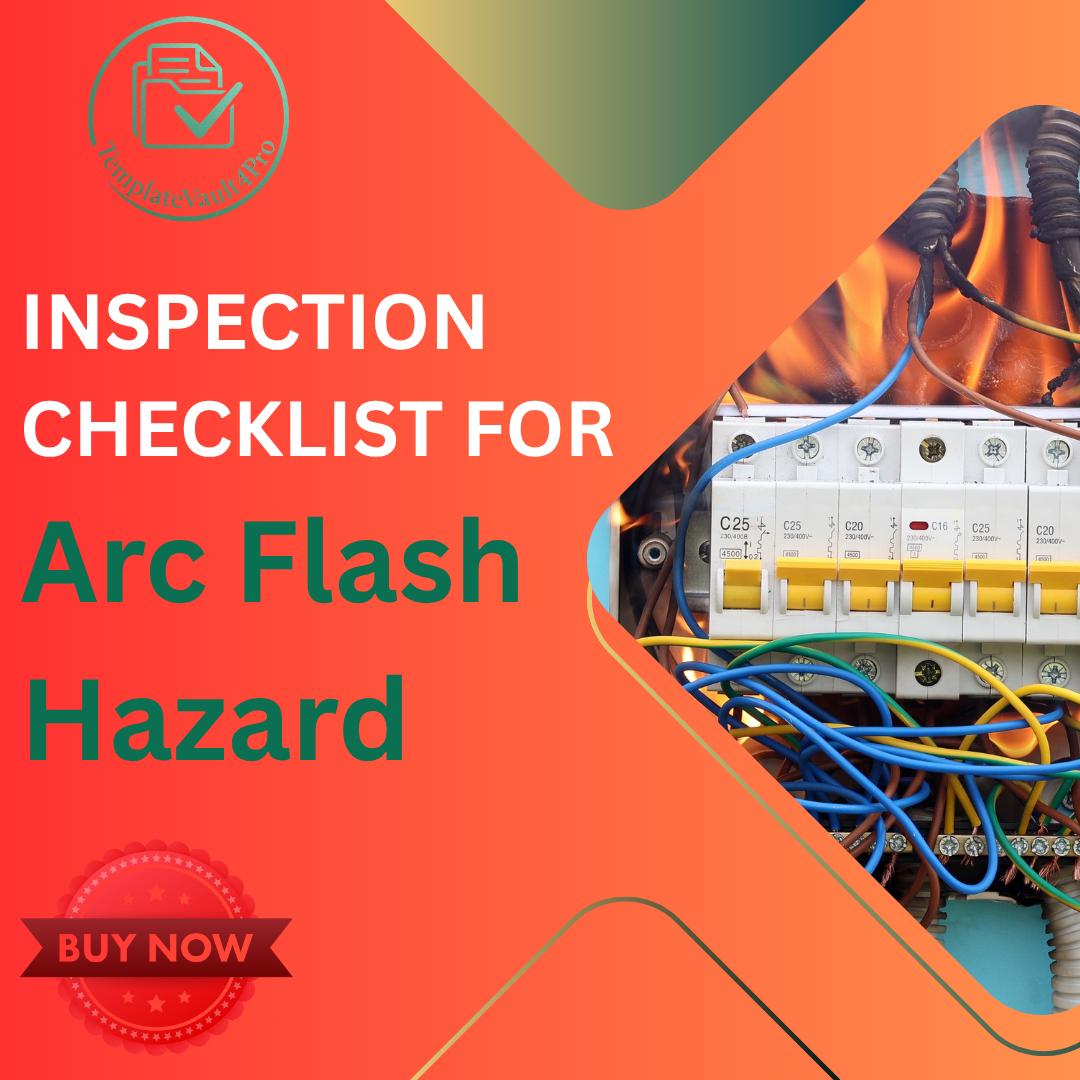 Arc Flash Hazard Inspection Checklist - Electrical Safety Audit ...