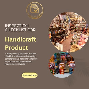 May include: A brown graphic with the text "INSPECTION CHECKLIST FOR Handicraft Product". The image includes a circular photo of a shop filled with handicrafts and a circular photo of three colourful wooden figurines.