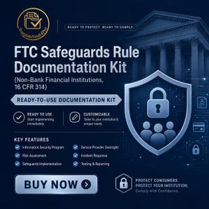 Könnte beinhalten: Ein digitales Dokumentations-Kit für die FTC Safeguards Rule, 16 CFR 314, auf dunkelblauem Hintergrund mit einem Schild-Symbol, einem Vorhängeschloss und Text, der Hauptmerkmale wie Informationssicherheitsprogramm und Risikobewertung auflistet.