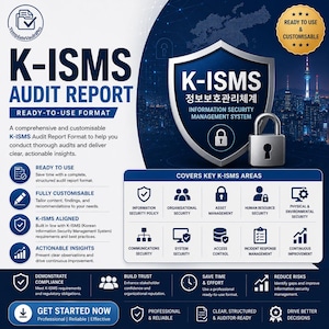 May include: A K-ISMS Audit Report template featuring a blue shield icon with a padlock, city skyline background, and text detailing information security management system requirements, organisational security, and actionable audit insights.