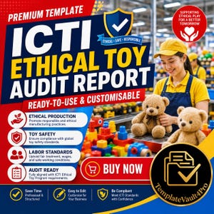 May include: A promotional image for an ICTI Ethical Toy Audit Report. The graphic features text, including "Ethical Toy Audit Report" and "Ready-to-Use & Customisable." The image also includes a woman in a yellow shirt and two teddy bears.
