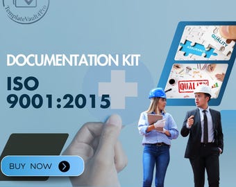 Kit de documentación ISO 9001:2015: Kit de herramientas editables para sistemas de gestión de calidad