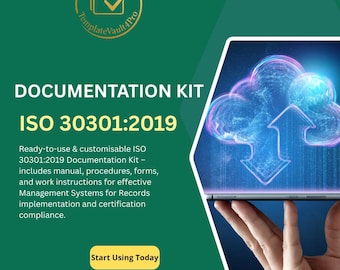 May include: A green and white graphic promoting a documentation kit for ISO 30301:2019. The text reads "DOCUMENTATION KIT" and "ISO 30301:2019". The image includes a cloud graphic with an arrow, and the words "Start Using Today".