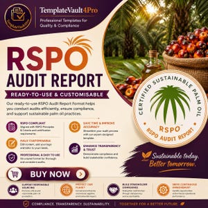 May include: A promotional graphic for RSPO Audit Report templates. The design features the RSPO logo, text, and images of palm oil products. The text includes "Ready-to-Use & Customisable" and "Buy Now". The overall theme is sustainability and compliance.