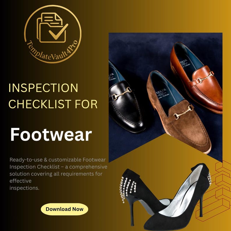 May include: The image showcases a variety of footwear, including black and brown loafers with gold accents, and a pair of black high heels with rhinestone embellishments. The text reads "INSPECTION CHECKLIST FOR Footwear" and promotes a downloadable checklist.