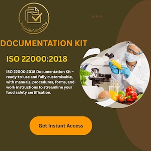 May include: A promotional image for a documentation kit. The text reads "DOCUMENTATION KIT" and "ISO 22000:2018". The image includes a person in a lab coat and safety glasses, a microscope, and various food items like corn and bell peppers. An orange button says "Get Instant Access".