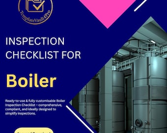 Checkliste für die Kesselinspektion - Bearbeitbare Vorlage für Sicherheits- und Wartungsprüfungen | Industrie Ausstattung | Sofortiger digitaler Download