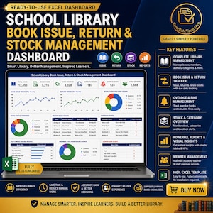 May include: A laptop screen displays an Excel dashboard for school library management. The interface shows data visualizations, charts, and key features like book issue, return, and stock tracking. The dashboard is fully customizable.