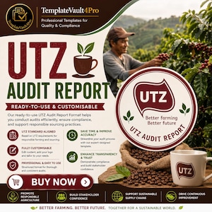 May include: A promotional graphic for UTZ Audit Report templates. The design features the UTZ logo, coffee beans, and a farmer. Text includes "Ready-to-Use & Customisable" and "Buy Now". The color scheme is primarily brown, green, and white.