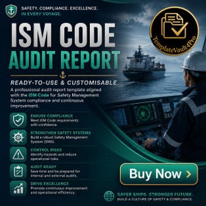 Könnte beinhalten: Eine digitale Dokumentvorlage mit dem Titel ISM CODE AUDIT REPORT auf dunkelblaugrünem Hintergrund, die ein Schiff auf See und eine Person mit Schutzhelm an einer Konsole zeigt. Der Text enthält SAFETY, COMPLIANCE, EXCELLENCE und BUY NOW.