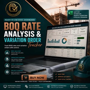 May include: A digital Excel dashboard for BOQ rate analysis and variation order tracking displayed on a laptop screen. The interface shows project overview metrics, cost comparisons, and a variation summary table. A hard hat and blueprints are nearby.