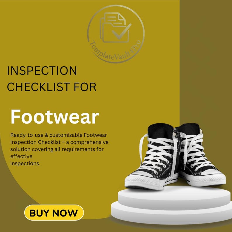 May include: Black and white high-top sneakers with white laces are displayed on a white platform. The image includes text that reads "INSPECTION CHECKLIST FOR Footwear" and "BUY NOW". The background is a gradient of yellow and brown.