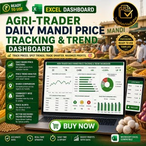 May include: An Excel dashboard for Agri-Trader, displaying daily Mandi price tracking and trends. The image shows a laptop and a smartphone with data visualizations, charts, and price alerts. The dashboard provides real-time updates and commodity insights.