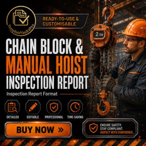 May include: A digital template for a Chain Block & Manual Hoist Inspection Report. The graphic features an orange hard-hatted worker operating a 2-ton hoist, with text overlays including Ready-to-Use & Customisable, Detailed, Editable, Professional, Time-Saving, and Buy Now.