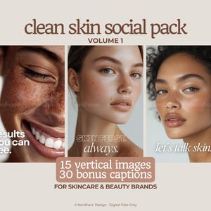Puede incluir: Imagen promocional para marcas de cuidado de la piel y belleza. La imagen presenta a tres mujeres con pecas y el texto "clean skin social pack" y "results you can see." El texto adicional incluye "SKIN FIRST. always." y "let's talk skin."