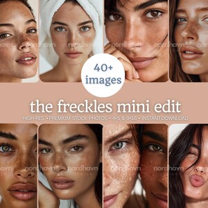 Op de afbeelding: Een collage van acht afbeeldingen met diverse personen met sproeten. De afbeeldingen zijn gerangschikt in een raster, met close-up portretten. De tekst "the freckles mini edit" wordt weergegeven, samen met "40+ images" en details over de foto's.