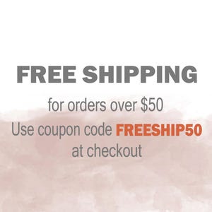 The image is a promotional graphic for a free shipping offer. It features a large text block that reads "FREE SHIPPING for orders over $50 Use coupon code FREESHIP50 at checkout". The text is in a simple, sans-serif font and is placed in the center of the image.