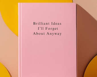 Funny Journal Notebook Brilliant Ideas Minimalist Hardcover Notebook | Ready to Ship | Funny Gift for Friend, Coworker, or Student