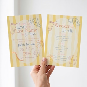 May include: Two yellow striped invitations with text and illustrations. One reads "How to LOSE Your Last Name in 3 Days" and the other "Weekend Details." The illustrations include a cocktail, car, basketball, and playing cards.