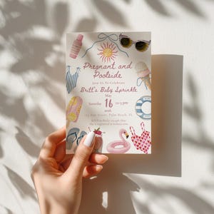 May include: A baby sprinkle invitation with a watercolor design. The invitation features a sun, sunglasses, ice cream, a swimsuit, a popsicle, and a flamingo float. The text reads "Pregnant and Poolside" and details for the event.