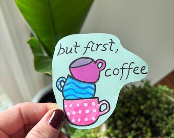 コーヒー愛好家ステッカー - でもまずはコーヒーステッカー - ノートパソコンと水筒用ビニールデカール、コーヒーギフト、ステッカー