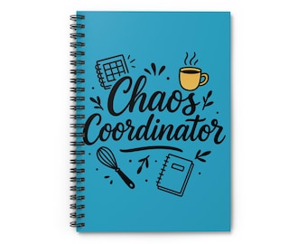 Chaos Coordinator Spiral Notebook: Fun Office Journal