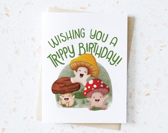 Wishing you a Trippy Mushroom Birthday Greeting Card, Foraging Mushroom Cards, Shittake Mushroom Birthday Card,