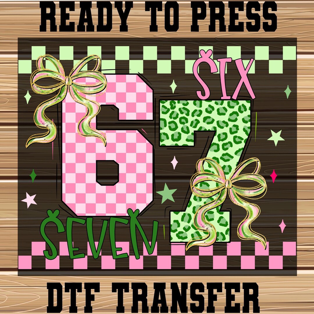 Coquette Six Seven 67 Patrick DTF Transfer: Retro Lucky Number 67 Ready ...