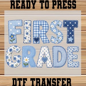 First Grade Teacher DTF Transfer, Floral Patchwork Educator Design Ready to Press