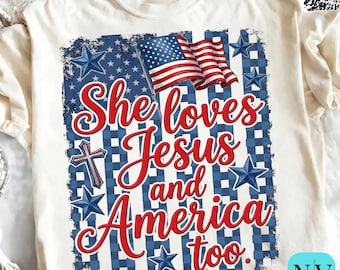 May include: Cream-colored t-shirt with a patriotic design. The graphic features an American flag, stars, and the text "She loves Jesus and America too" in red script. The design has a distressed, vintage look.