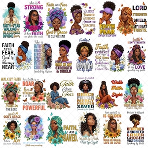 May include: A collection of twenty-four digital illustrations featuring Black women with diverse hairstyles, floral accents, and inspirational religious text including phrases like Faith Over Fear, God Is My Strength, and Walk By Faith.