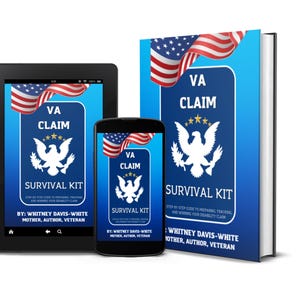 May include: A tablet, smartphone, and book are shown, each with a similar design. The design features the text "VA CLAIM SURVIVAL KIT", an American flag, and an eagle emblem. The book is standing upright.