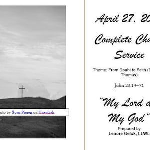 May include: Black and white image of a cross on a hilltop under a cloudy sky. The image is part of a church service announcement. The text reads "April 27, 2025 Complete Church Service" with the theme "From Doubt to Faith".