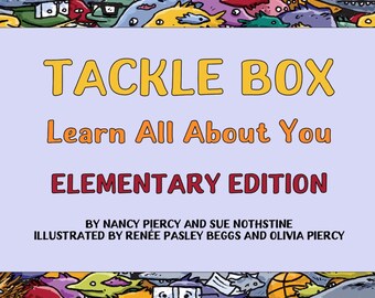 Tackle Box: Learn All About You — Elementary Edition
