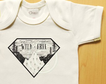 Wild + Free baby onesie, organic baby clothes, hipster baby, modern, unisex, wild and free, adventure, explore