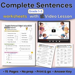 Può includere: Set di schede didattiche per le classi 1-3 intitolato Complete Sentences & Subject and predicate, con 15 pagine, una lezione video e una chiave di risposta. I materiali includono esercizi sull'identificazione di frasi, soggetti e predicati.
