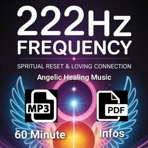 May include: A digital graphic with the text "222Hz FREQUENCY" and "Angelic Healing Music." It includes icons for MP3 and PDF files, along with the text "60 Minute" and "Infos." The image features an open book and a glowing orb.