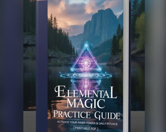 Oefengids Elemental Magic – Activeer je innerlijke kracht en dagelijkse rituelen (afdrukbare pdf)