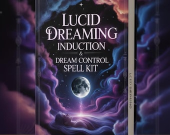 Lucid Dreaming Induction & Dream Control Spell Kit • PDF + Audio Guide