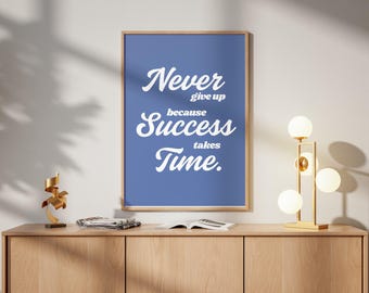 Never Give Up-print, blauwe motiverende muurkunst, inspirerende citaatposter, retro kantoordecor, digitale download