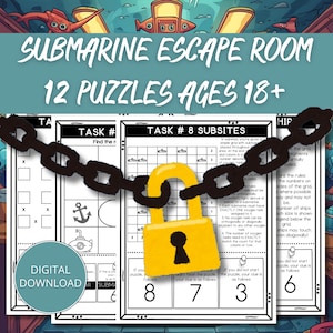 May include: A digital download submarine escape room puzzle game for ages 18+. The image shows a yellow padlock, a black chain, and puzzle pages with submarine graphics. The text reads "SUBMARINE ESCAPE ROOM 12 PUZZLES AGES 18+" and "DIGITAL DOWNLOAD".