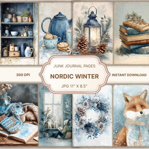 May include: A set of digital journal pages in a watercolour style, themed around a Nordic Winter. The images feature a blue teapot, lantern, books, and a fox. The text on the image reads "JUNK JOURNAL PAGES", "NORDIC WINTER", and "JPG 11" X 8.5". The size is approximately 28 x 22 cm.