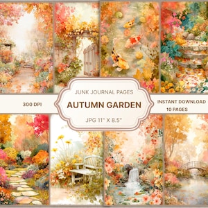 May include: A collection of ten digital junk journal pages with an autumn garden theme. The pages feature watercolor illustrations of garden scenes with pathways, koi ponds, and floral arrangements. The pages are 11" x 8.5" and 300 DPI.