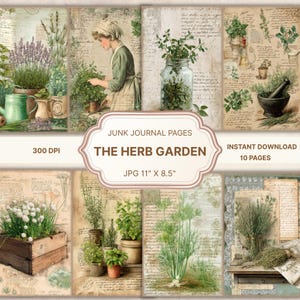 May include: A collection of vintage journal pages with botanical illustrations and handwritten script. The central design element is a label that reads "THE HERB GARDEN" with the text "JUNK JOURNAL PAGES" and "INSTANT DOWNLOAD 10 PAGES". The pages are 27.9 cm x 21.6 cm.