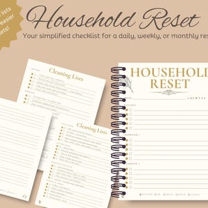 May include: A spiral-bound notebook and several loose-leaf pages with the words "Household Reset" in gold script. The notebook has a checklist format for daily, weekly, or monthly tasks. The pages include cleaning lists.
